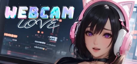 WEBCAM LOVE - Cracked