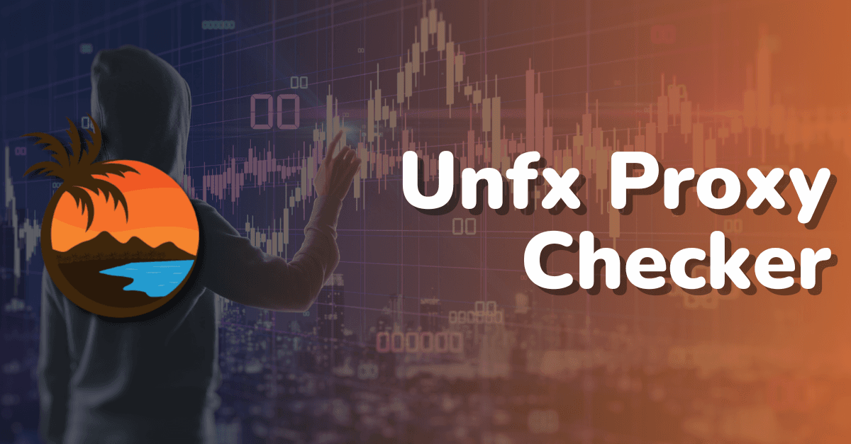 Unfx Proxy Checker | Best Free Proxy Checker